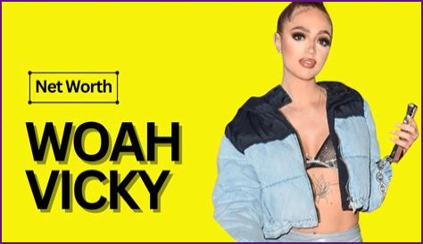 Woah Vicky Bio & Wiki: Net Worth, Age, Height & Weight